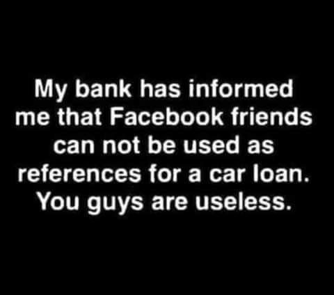 jdawginYoHouse's tweet image. #carloan
#refrences
#meme
#facebooksucks