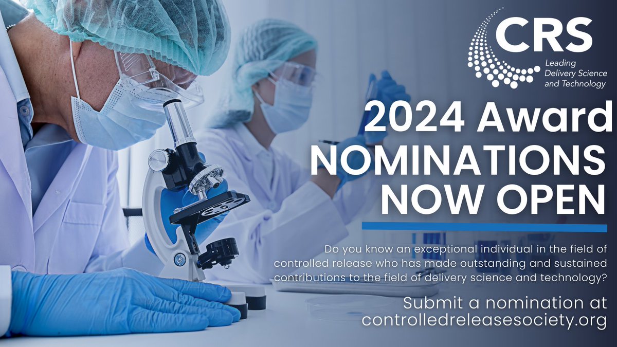 2024 Award Nomination Now Open!
Nominate here: 👉ow.ly/5HQW50Qrjy9 

Do you know an exceptional individual in the field of controlled release who deserves recognition? Click the link above to nominate them for one of our  CRS awards!

#controlledreleasesociety