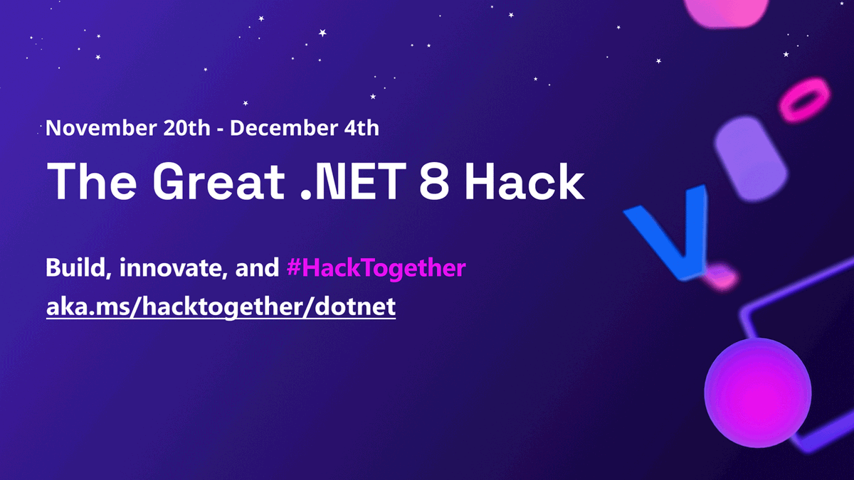 Join us for the Great .NET 8 Hack bit.ly/4b2EbII #NET #NETMAUI