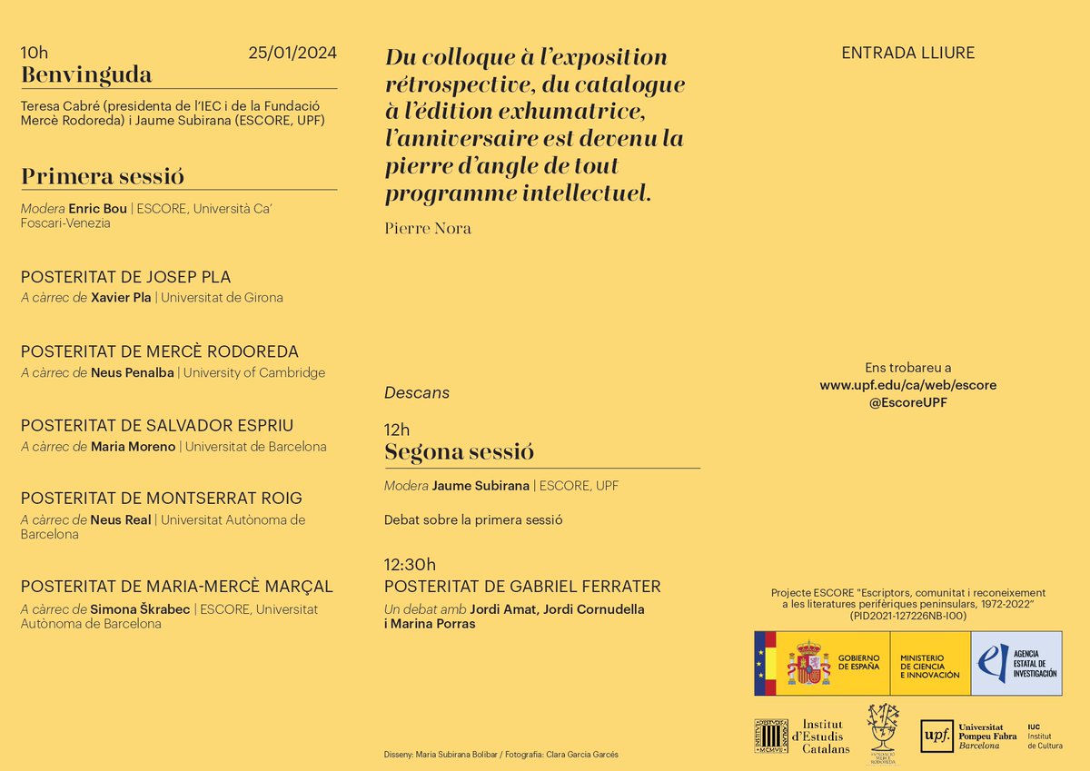 La posteritat i els escriptors catalans. Pla, Rodoreda, Espriu, Roig, Marçal i Ferrater revisitats per qui en sap... Si fos a Barcelona, no m'ho perdria 
🗒️ Dijous 25 de gener a l'IEC, organitzat pel #projecteESCORE  
upf.edu/web/escore