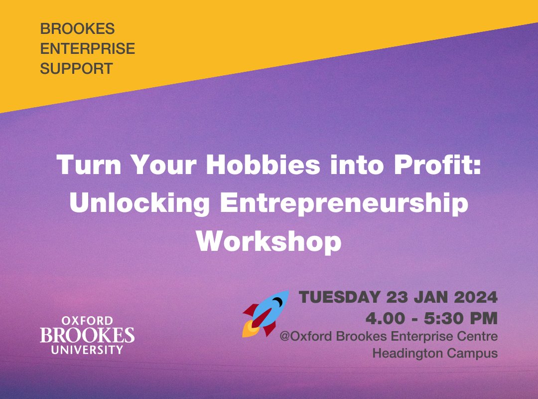 Entrepreneurial Workshops for @oxfordbrookes Students and Staff organised by @brookesENTSUPP

1️⃣ Turn Your Hobbies into Profit: Unlocking Entrepreneurship!
🗓️ Tuesday, 23rd Jan
⏰ 4:00 pm - 5:30 pm
📍 Brookes Enterprise Centre, Headington
 🖋️ Signup: forms.gle/o1G2hwzHLfBffT…

👇2️⃣