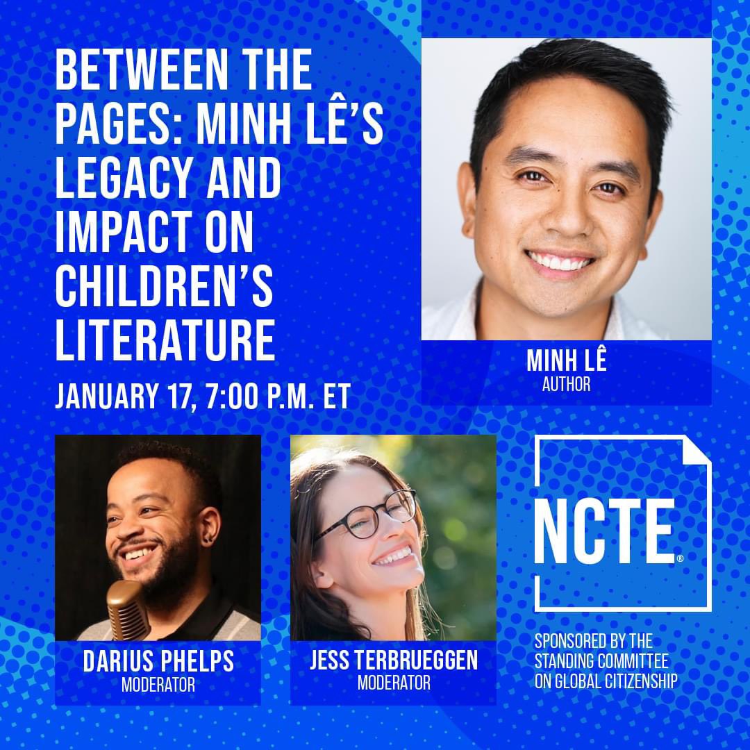 Teachers! Today's the day! Don't miss these *TWO* virtual events happening today with @NCTE + @ @bottomshelfbks! Learn more -> ncte.org/minh-le-classr…