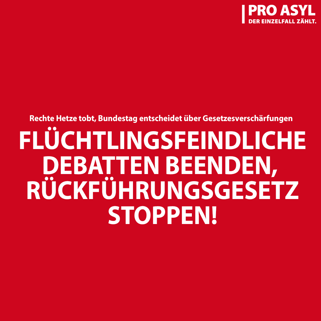 ProAsyl's tweet photo. Morgen entscheidet der Bundestag über den Gesetzentwurf der Bundesregierung „zur Verbesserung der #Rückführung“ - eine Gesetzesverschärfung in Zeiten, in denen Rechtsextreme die Abschiebung von Millionen Menschen planen...
https://t.co/u6puuxBMQA https://t.co/NY2nAO6Ot3
