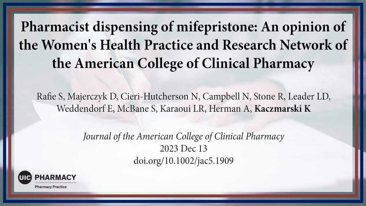 Dr. Katie Kaczmarski, with colleagues, published an article in the Journal of the American College of Clinical Pharmacy on pharmacists dispensing mifepristone. Read it here: doi.org/10.1002/jac5.1…