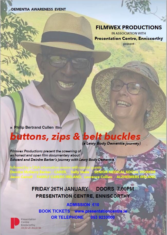 @PresArtsCentre present 'buttons, zips & belt buckles (a Lewy Body Dementia journey)' followed by a Q&A information session with special guests on Friday 26th of January. Doors open @ 7pm. Admission €10 & tickets can be bought on: presentationcentre.ie
