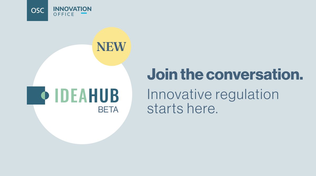OSC_innovation's tweet image. Have ideas on how to improve Ontario’s capital markets?  

Visit OSC IdeaHub to join the conversation on:  
💬 machine-readable regulation 
💬 capital markets testing 
💬 artificial intelligence in capital markets  

Innovative regulation starts here: oscinnovation.ca/IdeaHub