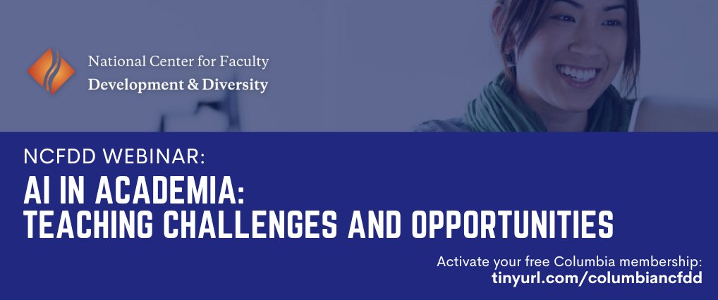 REGISTER NOW for AI in Academia: Teaching Challenges and Opportunities, an @NCFDD webinar exploring the impact of AI in academia. Learn how to take advantage of new technologies and teach your students to employ them responsibly. 1/23 at 2pm: bit.ly/3NTKogp