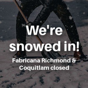 FabricanaStore's tweet photo. Fabricana Richmond and Fabricana Coquitlam will be closed today due to the snow (Jan 17)! https://t.co/25V9A7WLJG