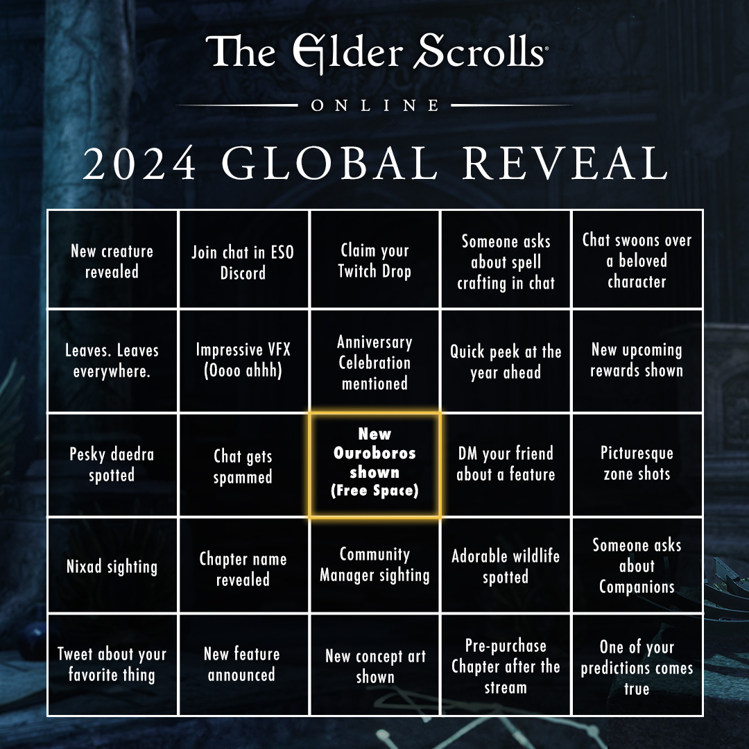 To celebrate the 2024 #ESOGlobalReveal, we created a bingo card! How many squares can you get? Let us know after the show.