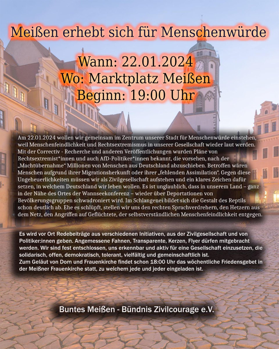 solidRadebeul's tweet photo. nächsten montag mit "buntes meißen - bündnis zivilcourage e.v." für menschenrechte in meißen auf die straße!

wann: 22.01.2024, 19 uhr
wo: marktplatz meißen

angemessene fahnen und transpis sind erlaubt. 

der aufruftext:
"am 22.01.2024 wollen wir gemeinsam im zentrum unserer
1/5 https://t.co/XeW5aY6Cdr