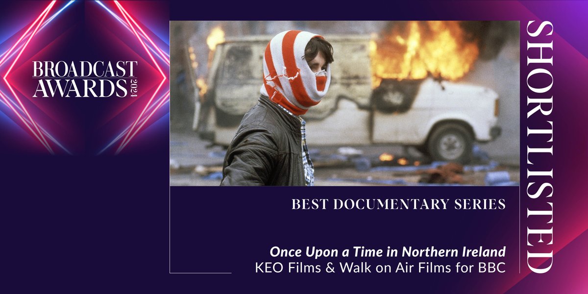 Shortlisted for Best #Documentary Series is Once Upon a Time in Northern Ireland, a <a href="/KEOFilms/">KEO films</a> &amp; <a href="/woafilms/">Walk On Air Films</a> production for <a href="/BBC/">BBC</a>.

See the full shortlist at: bit.ly/BA2024shortlist
#BroadcastAwards #BA2024