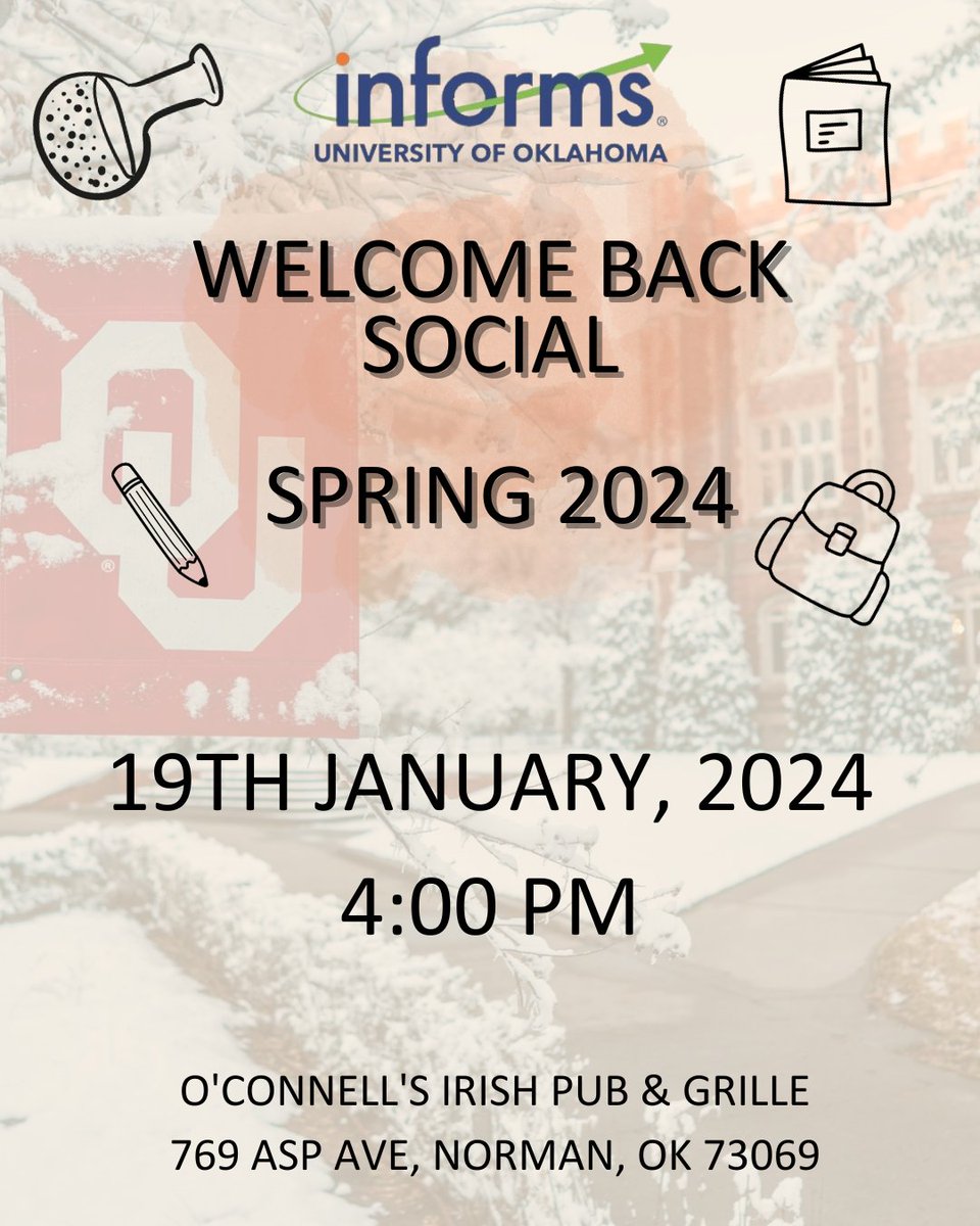 INFORMS_at_OU's tweet photo. 🎉 Back to campus vibes! Join #INFORMSatOU for our Welcome Back Social 🍻 Jan 19, 4 PM @ O'Connell's! Network, nibble, and kick off '24 with your OU ISE fam. https://t.co/CVf1i32RRa