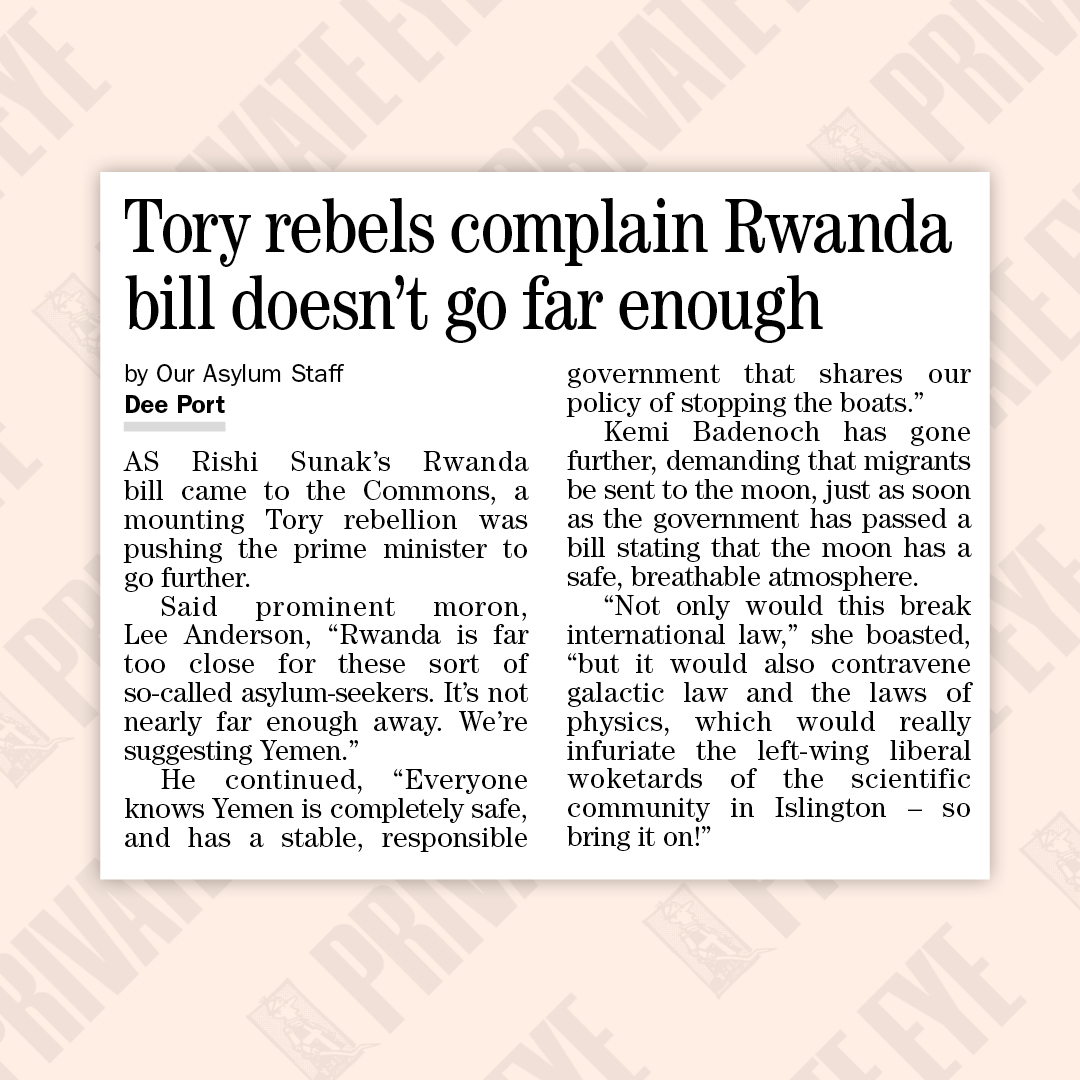 PrivateEyeNews's tweet photo. Tory rebels complain Rwanda bill doesn't go far enough... from the new Eye, in shops now. https://t.co/nbBmod6c19