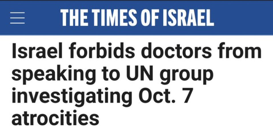 🇺🇳🇮🇱‼️🚨 What an odd thing to do!

Now why would Israel forbid doctors to talk to investigators?