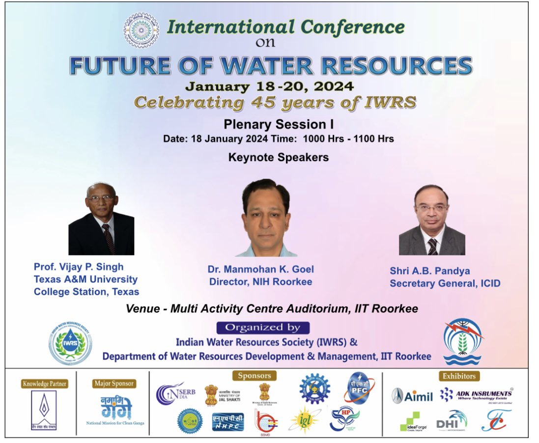 Day 1: Plenary Session - I (10:00-11:00)

Keynote Talks by

Prof. Vijay P. Singh,  Texas A&amp;M University, USA

Dr. Manmohan K. Goel, Director, NIH Roorkee

Shri A.B. Pandya, Secretary General, ICID

💧🌐 #ICFWR2024 #IWRS #45yearsofIWRS <a href="/iitroorkee/">IIT Roorkee</a> <a href="/NIH_Hydrology/">National Institute of Hydrology</a> <a href="/icidorg/">ICID</a>