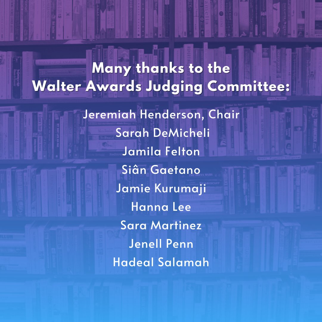 We warmly thank our incredible judging committee that spent countless hours reading the 600+ submitted titles! 

The 2024 judges: Jeremiah Henderson (chair), Sarah DeMicheli, Jamila Felton, Siân Gaetano, Jamie Kurumaji, Hanna Lee, Sara Martinez, Jenell Penn, Hadeal Salamah