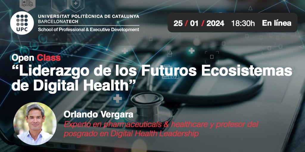 🚀 Open Class "Liderazgo de los Futuros Ecosistemas de Digital Health"⤵️
🗓 25-01-2024. - 🕕 18:30 h. - 📍 Online
🗣 Orlando Vergara Correa, experto en pharmaceuticals &amp; healthcare y profesor del posgrado en Digital Health Leadership.

 🔗¡Inscríbete ya! talent.upc.edu/esp/agenda/eve…