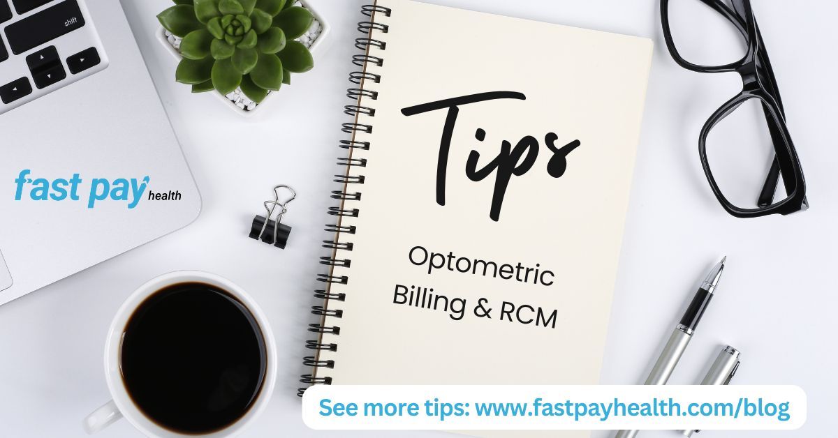 FastPayHealth's tweet photo. 4 #OptometricBilling Tips for Financial Success:
✔️ Learn how (and how not) to use common medical billing modifiers
✔️ Ensure provider is credentialed with insurance payers
✔️ Be aware of denial reason codes
✔️ Partner with billing/RCM experts
More Tips: https://t.co/imE4t2DOIp https://t.co/Lt3XDI67lD