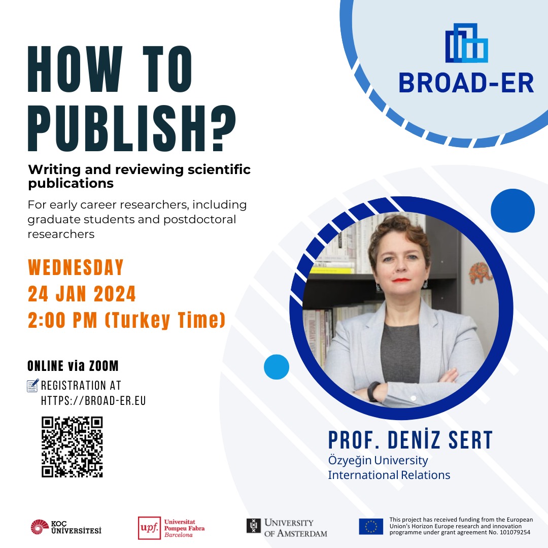 📢 Exciting News! 📚✍️ Join us for the 'Writing and Reviewing Scientific Publications' workshop on January 24, 2024, from 2-5 pm. 🌐✨
🎙️ Facilitated by Prof. Deniz Sert from Ozyegin University. Don't miss out 🚀 #ScientificWriting to register visit broad-er.eu/workshop/writi…