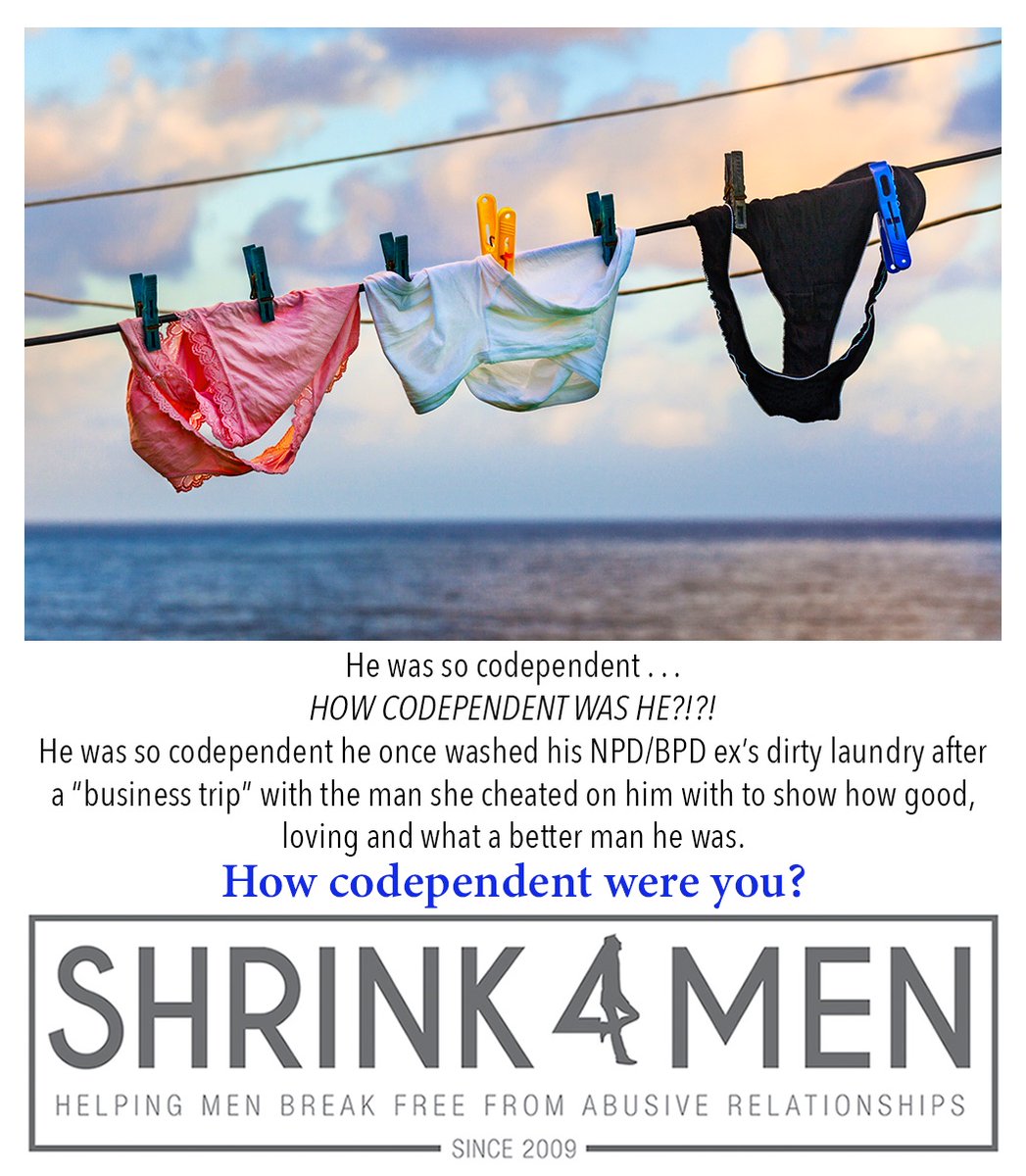 shrink4men's tweet image. He was SO #codependent...
HOW CODEPENDENT WAS HE?!

He was so codependent he once washed his #narcissist, #borderline, #histrionic ex’s dirty laundry after  a “business trip” with the man she cheated on him with. He did this to show how good, loving and what a better man he /2