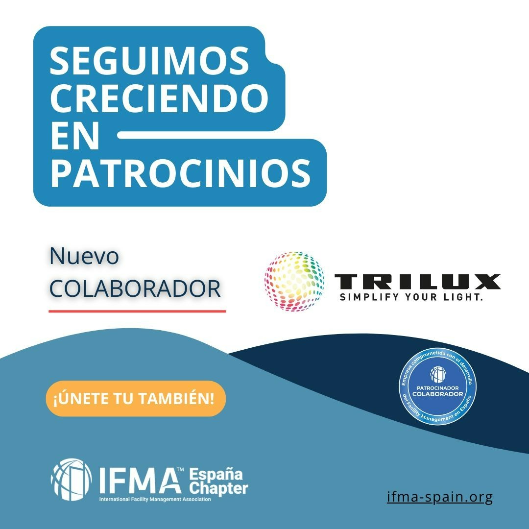En TRILUX comenzamos el año con nuevos patrocinios. Esta vez se trata de IFMA. IFMA España es el capítulo español de la International Facility Management Association (IFMA).