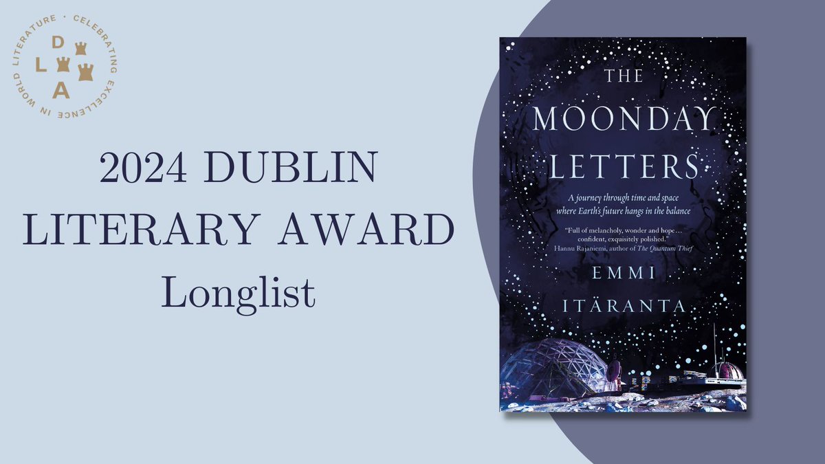 The 2024 <a href="/DublinLitAward/">Dublin Literary Award</a> longlist has been revealed and we are thrilled to share that THE MOONDAY LETTERS by <a href="/emmi_elina/">Emmi Itäranta</a> has been nominated!

See the full list of nominees here: bit.ly/47yuEGw
