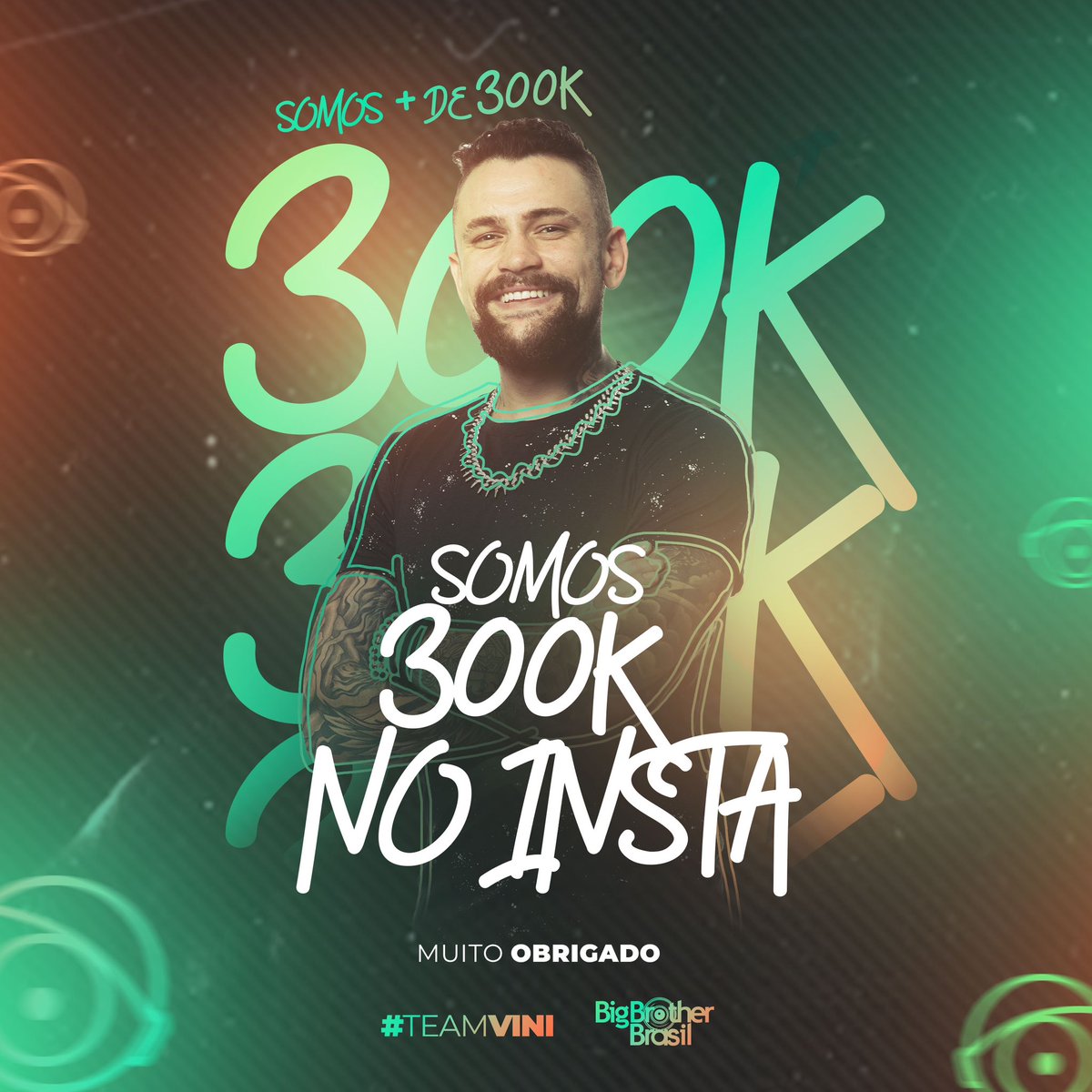 Somos 300k no insta! VOCÊS SÃO INCRÍVEIS! 💚🦿 #TeamVini #BBB24