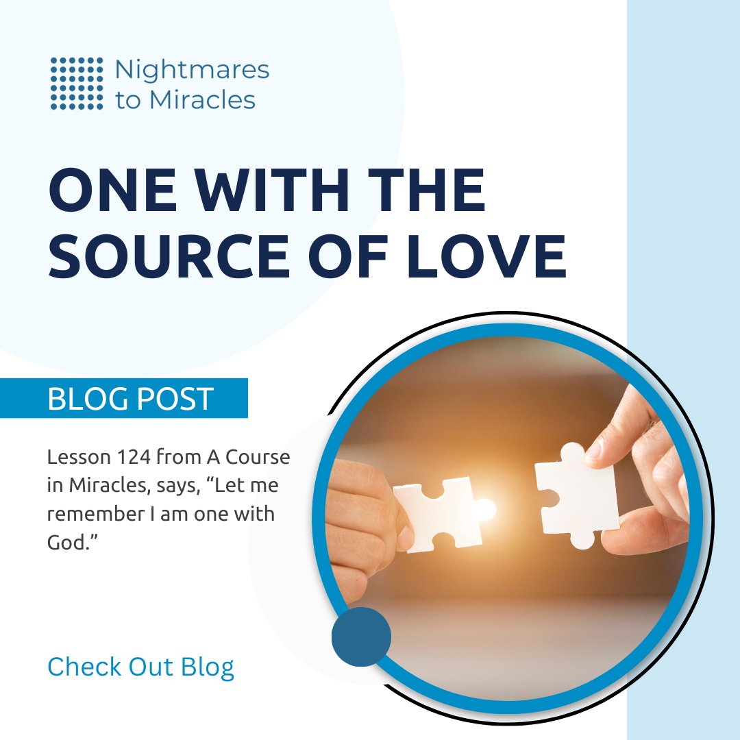 Have you ever thought about how finding God's love ❤️can make you really happy? This Blog Article⁣, “ One with the Source Of Love,' shares Lesson #124 from A Course in Miracles. #davidasomaning