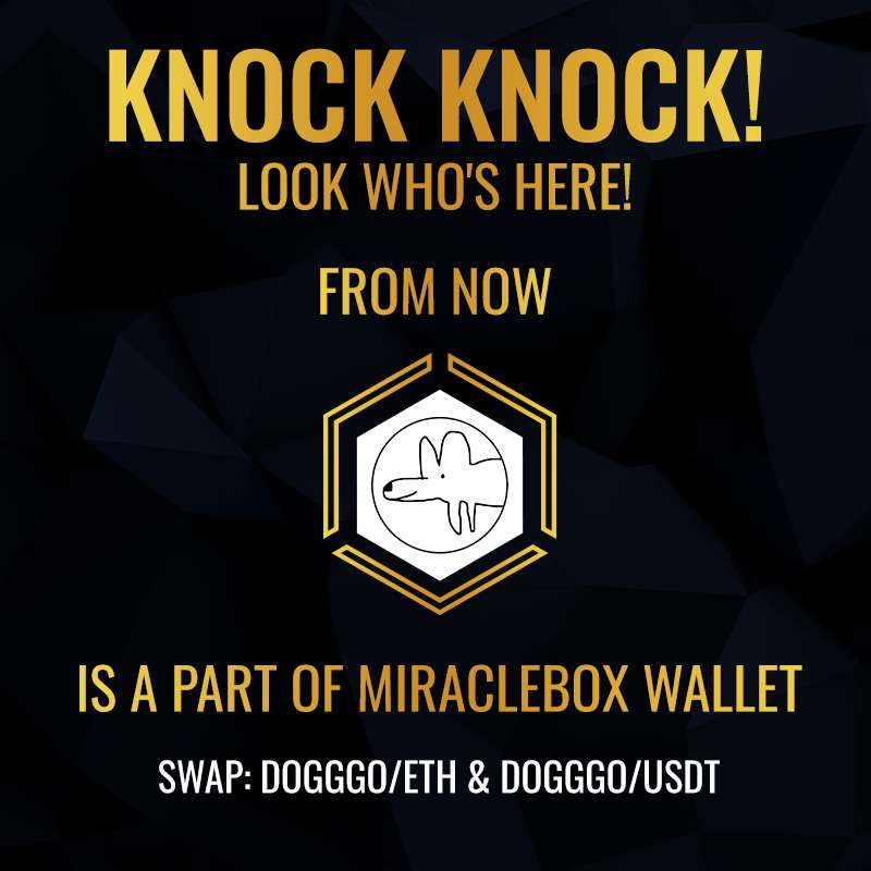 GemlinkT's tweet photo. MiracleBox Wallet Update: 

What new :

Now supports @DogggoToken (DOGGGO)!

Swap : DOGGGO/ETH and DOGGGO/USDT

Download the new update now!

https://t.co/Ixh4cws8uS

Gemlink Team!

#DOGGGO #miraclebox #swap https://t.co/RiHb4DEepy