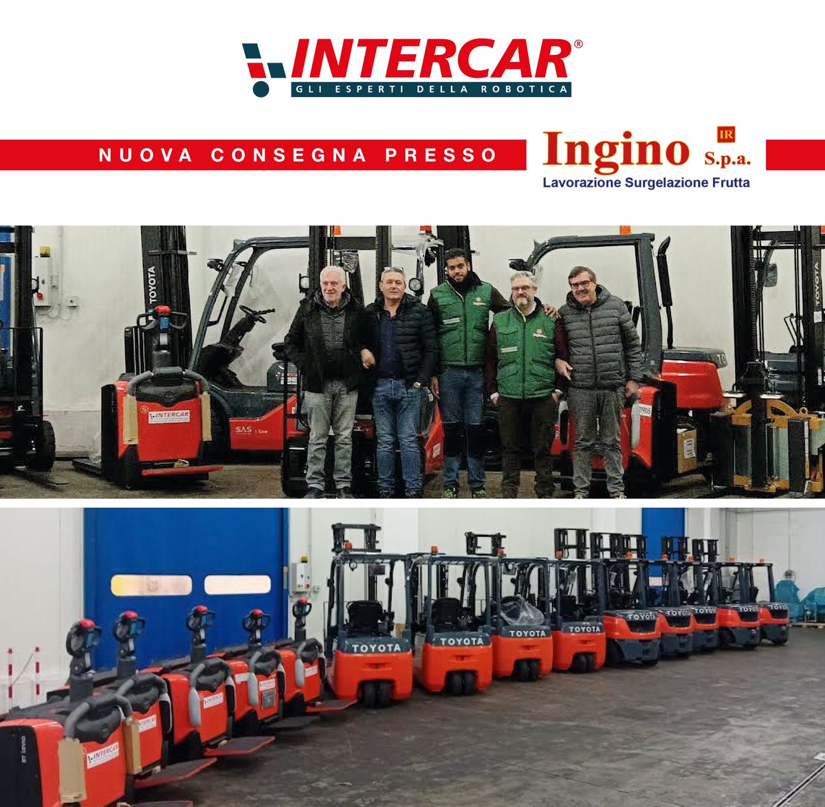 IntercarG's tweet photo. Con il supporto di Toyota Material Handling Commercial Finance abbiamo consegnato al nostro storico cliente INGINO SPA, 14 Carrelli elevatori Toyota con tecnologia Industria 4.0 e l’innovativo sistema di sicurezza antiribaltamento Toyota SAS https://t.co/l397VpCdqN