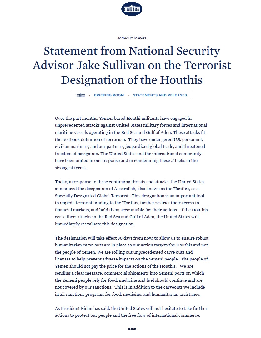 Today, in response to these continuing threats and attacks, the United States announced the designation of Ansarallah, also known as the Houthis, as a Specially Designated Global Terrorist - Jake Sullivan, U.S. National Security Advisor whitehouse.gov/briefing-room/…