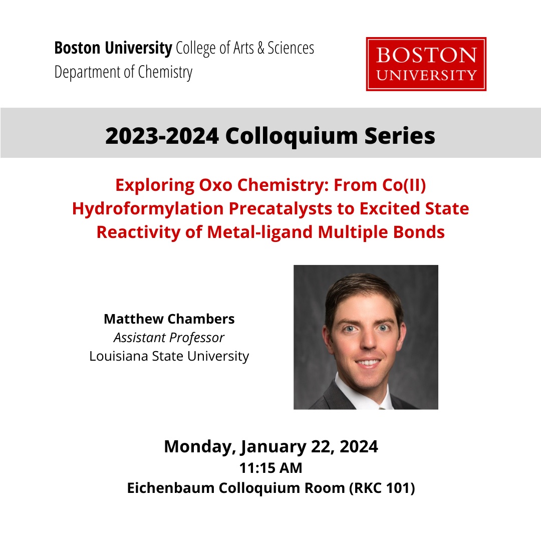 Coming up: our first Colloquium of 2024! Dr. Matthew Chambers from Louisiana State University will present a lecture on January 22. bu.edu/chemistry/abou… @LSU_Chemistry