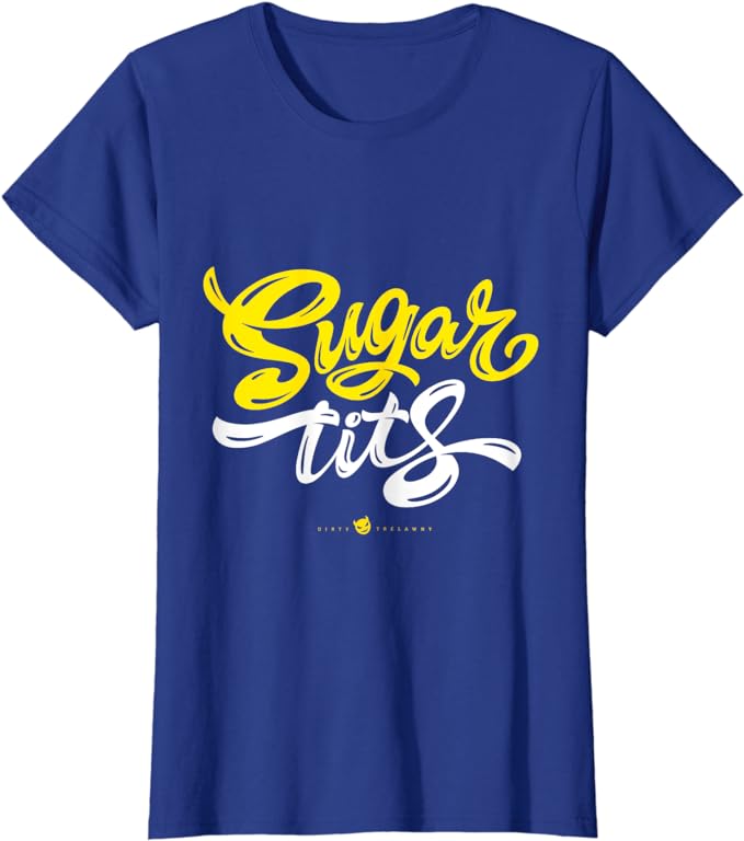 Get your 'Sugar Tits' tee on Amazon. >> amazon.com/dp/B0CPM9B1F5