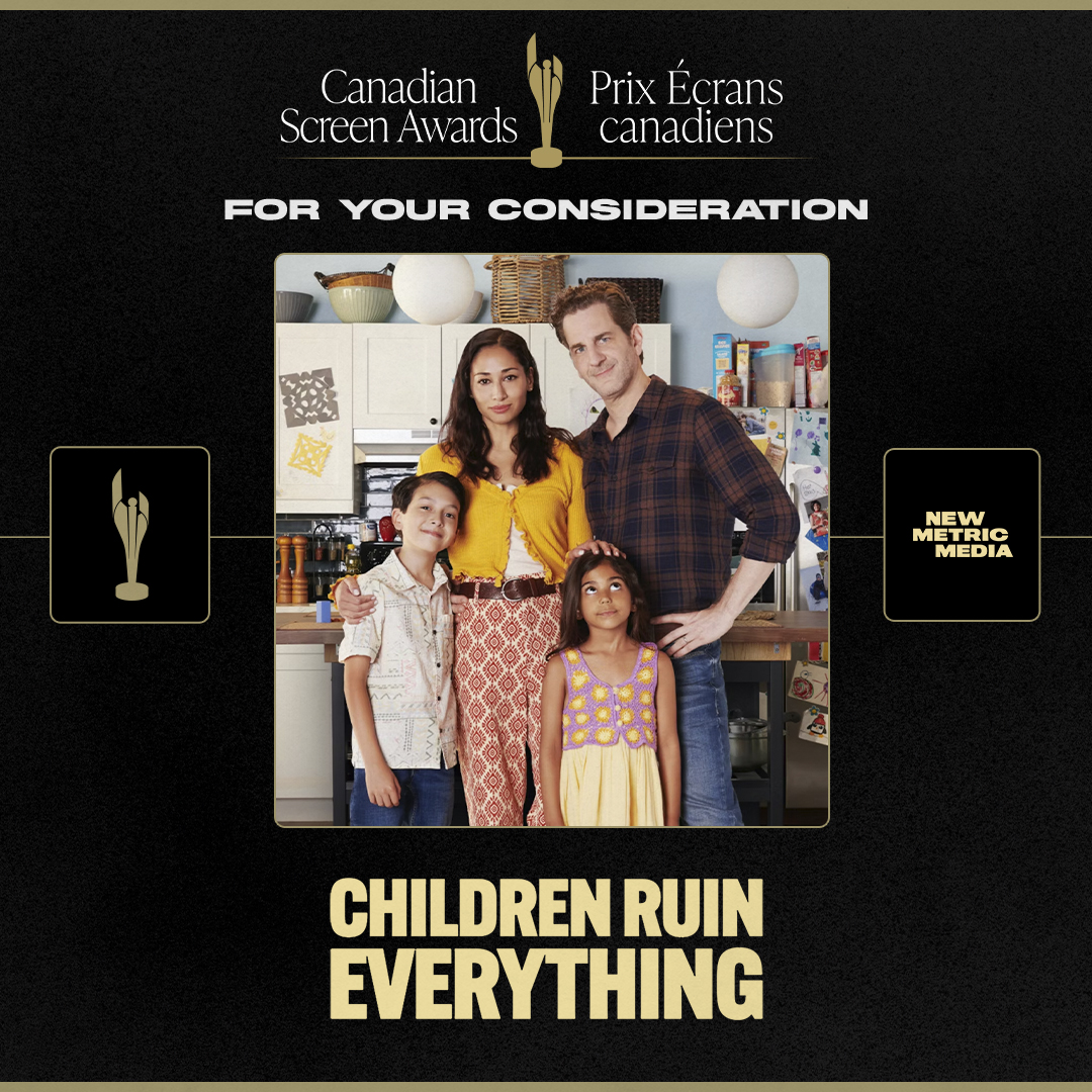 FYC: The deadline for the first round of voting for the 2024 Canadian Screen Awards is Friday, January 19.

Members of the Academy of Canadian Cinema &amp; Television, we’d love to receive your support for Children Ruin Everything.

Thank you and good luck to all!

#CdnScreenAwards