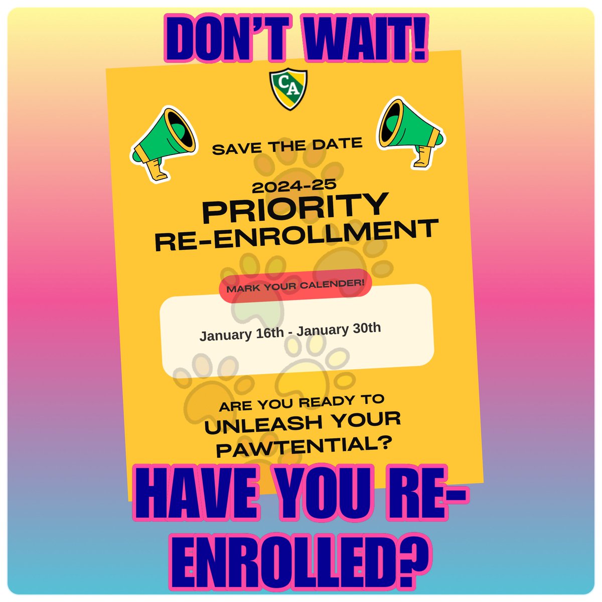 CBACaryNC's tweet photo. What are you waiting for⁉️Access Campus Connect to re-enroll now for the 2024-25 school year! THANK YOU🤗 to our 81 families that re-enrolled on the first day of priority re-enrollment‼️🎉 #UnleashYourPawtential🐾 ! https://t.co/acM5Ek8nBz