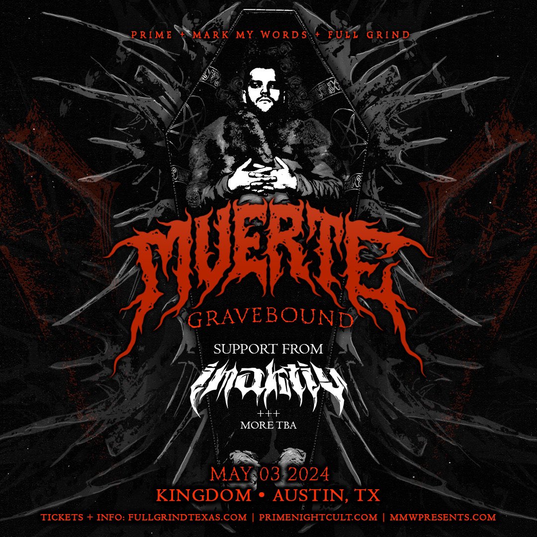 FullGrindTexas's tweet photo. ANNOUNCING:  @MUERTEisdead ‘Gravebound Tour’ 🏴‍☠️ In Austin &amp; Dallas, TX on May 3rd &amp; 4th with Special Guest @INAKTIVITY 🔥😈🔥

Tickets On-Sale Friday at 10AM CT 🔪 https://t.co/lHYK9MFmUj