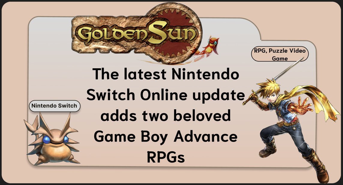 IGA_Global's tweet photo. #NintendoSwitch Online Expansion Pack members can play #GoldenSun and Golden Sun: The Lost Age as of today. These iconic #GBA #RPG s are the first new arrivals to the service since December, when #NintendoSwitchOnline surprised fans with three more N64 games https://t.co/8wecIJlj6Z