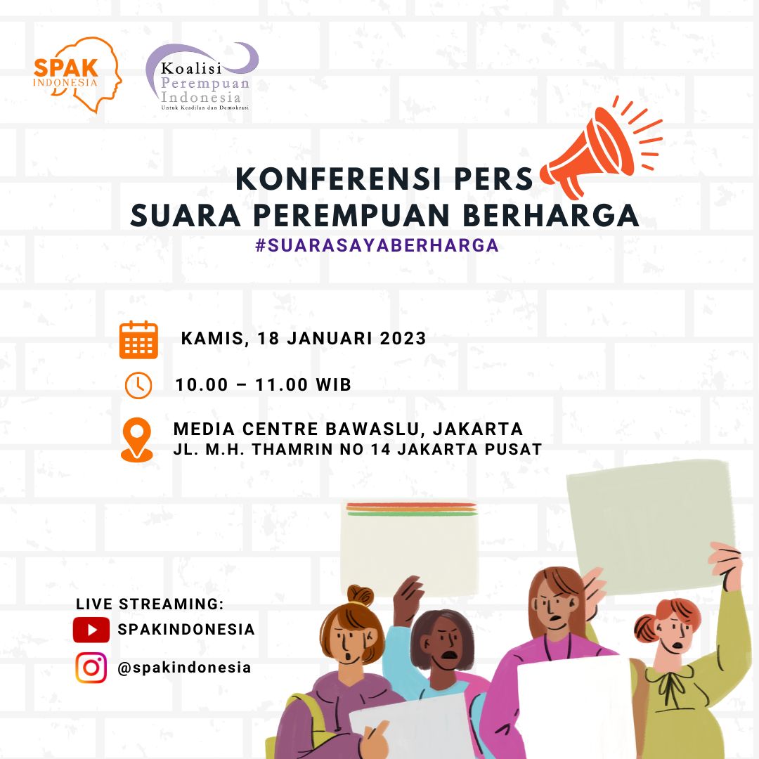 SpakIndonesia's tweet photo. Halo, Agen-agen SPAK Indonesia! 
Ikuti Konferensi Pers "SUARA PEREMPUAN BERHARGA" diselenggarakan oleh SPAK Indonesia dan Koalisi Perempuan Indonesia didukung oleh Bawaslu RI di akun Youtube dan IG Live Spakindonesia. 
Bersama kita wujudkan Pemilu 2024 yang adil dan demokratis! https://t.co/pNyGAiYU5K