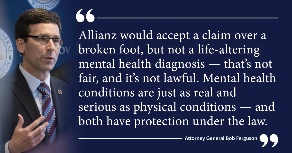 Major civil rights victory in our lawsuit against Allianz, the world's largest insurance company. Allianz must pay $1.5M for discriminating against 560 Washingtonians with mental health disorders. Our lawsuit also led to significant industry reforms. More: atg.wa.gov/news/news-rele…