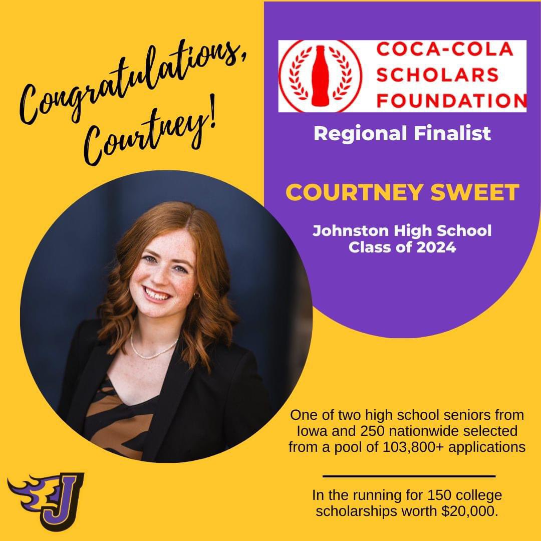 Congratulations to Courtney Sweet, a JHS senior who has been named a Regional Finalist for the Coca-Cola Scholars Program! Courtney is one of two high school seniors from Iowa (along with Andrew Dong from Iowa City) and one of 250 nationwide selected from more than 103,800