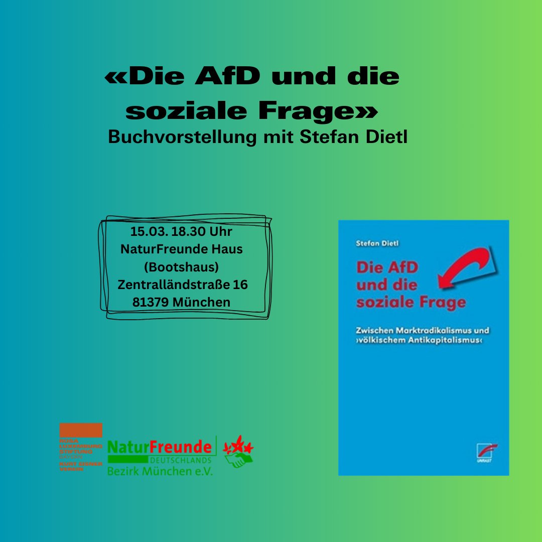 #Vormerken! Die #AfD und die soziale Frage. Vortrag &amp; Diskussion am 15. März in #Muenchen mit dem Autor &amp; Gewerkschafter Stefan Dietl im Bootshaus (18.30 Uhr, Zentralländstraße 16)