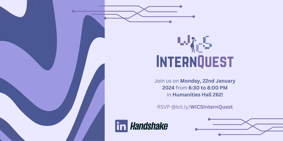 Join us at InternQuest – your ultimate guide to landing that dream summer internship! 💼 Listen to personal insights, ace the job search, and master the art of creating an impressive profile while using platforms like LinkedIn and Handshake! 
RSVP: bit.ly/WICSInternQuest