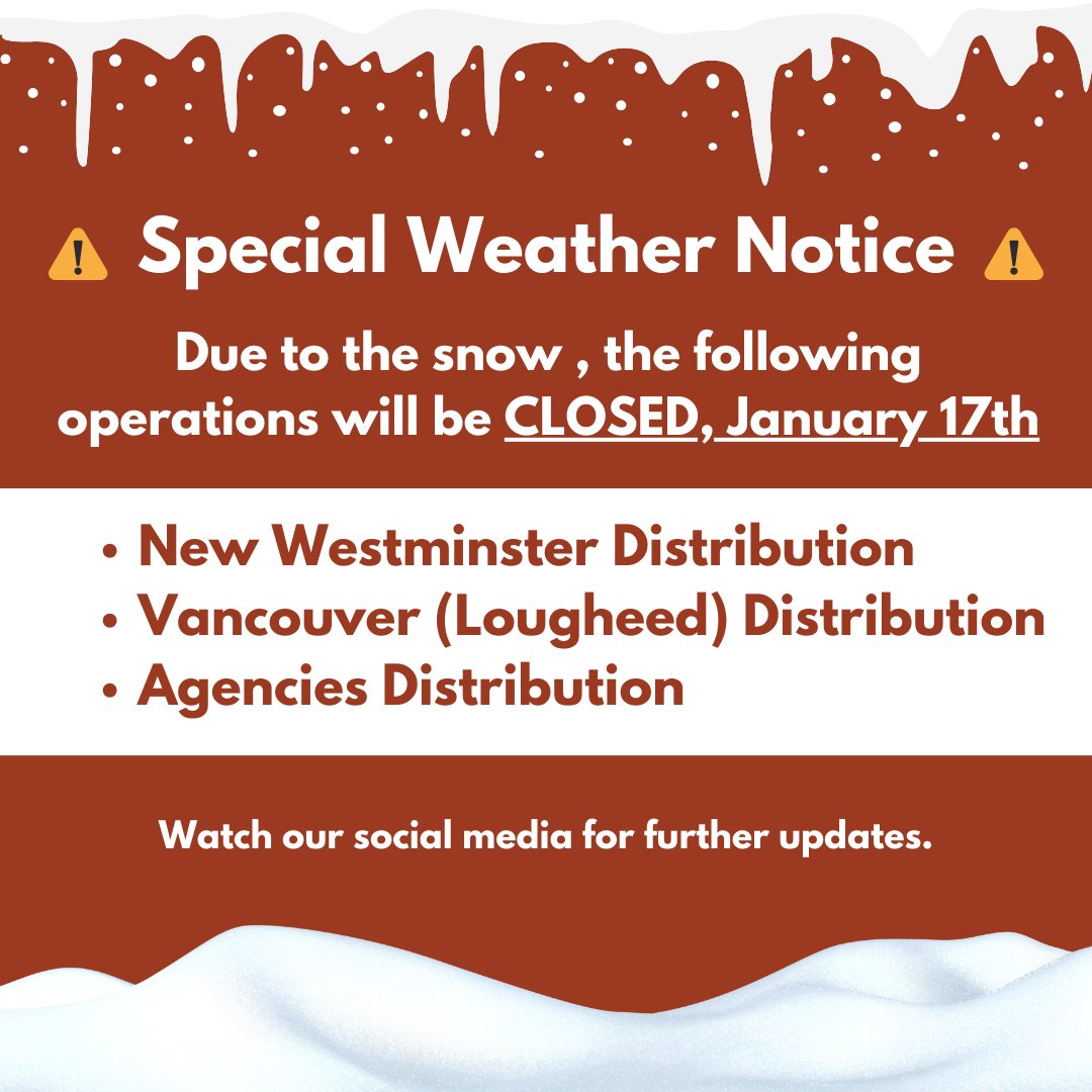 ❄️ OPERATIONS UPDATE: JAN 17 ❄️

We will be closing our New Westminster, Vancouver (Lougheed), and Agencies (Thornton) Distribution for today.

Please keep an eye out on our social media for operational updates for the week!