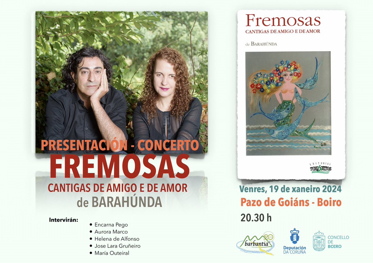 A Asociación Cultural Barbantia® e o Concello de Boiro convídante á presentación de *_Fremosas. Cantigas de Amigo e de Amor_* de *BARAHÚNDA*, que terá lugar este *venres, 19 de xaneiro*, ás *20:30 h* no Pazo Goiáns de Boiro.

Agardámoste!
<a href="/DACCultura/">Cultura Depu. Coruña</a>