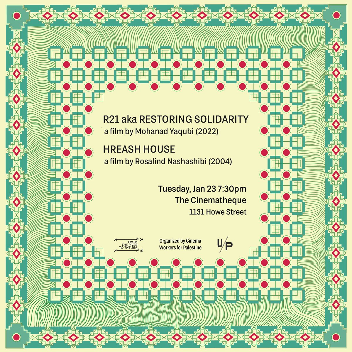 UNIT/PITT Society for Art & Critical Awareness (@unitpitt) on Twitter photo We are pleased to support Cinema Workers for Palestine <a href="/cwpyvr/">Cinema Workers for Palestine</a> in screening Palestinian-made films at The Cinematheque next Tuesday, January 23.
Tickets available by donation:
zeffy.com/en-CA/ticketin…
poster artwork by Rawan Hassan We are pleased to support Cinema Workers for Palestine <a href="/cwpyvr/">Cinema Workers for Palestine</a> in screening Palestinian-made films at The Cinematheque next Tuesday, January 23.
Tickets available by donation:
zeffy.com/en-CA/ticketin…
poster artwork by Rawan Hassan