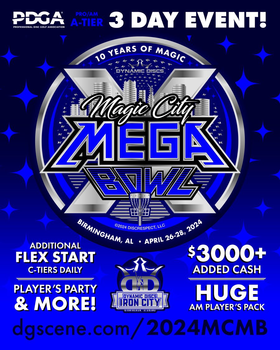 The 10th Annual Magic City Mega Bowl presented by @dynamicdiscs is open for registration! This year’s 3-day A-tier promises to be our best one yet! Hope to see you there! @discrespecting @discgolfbham @inbirmingham