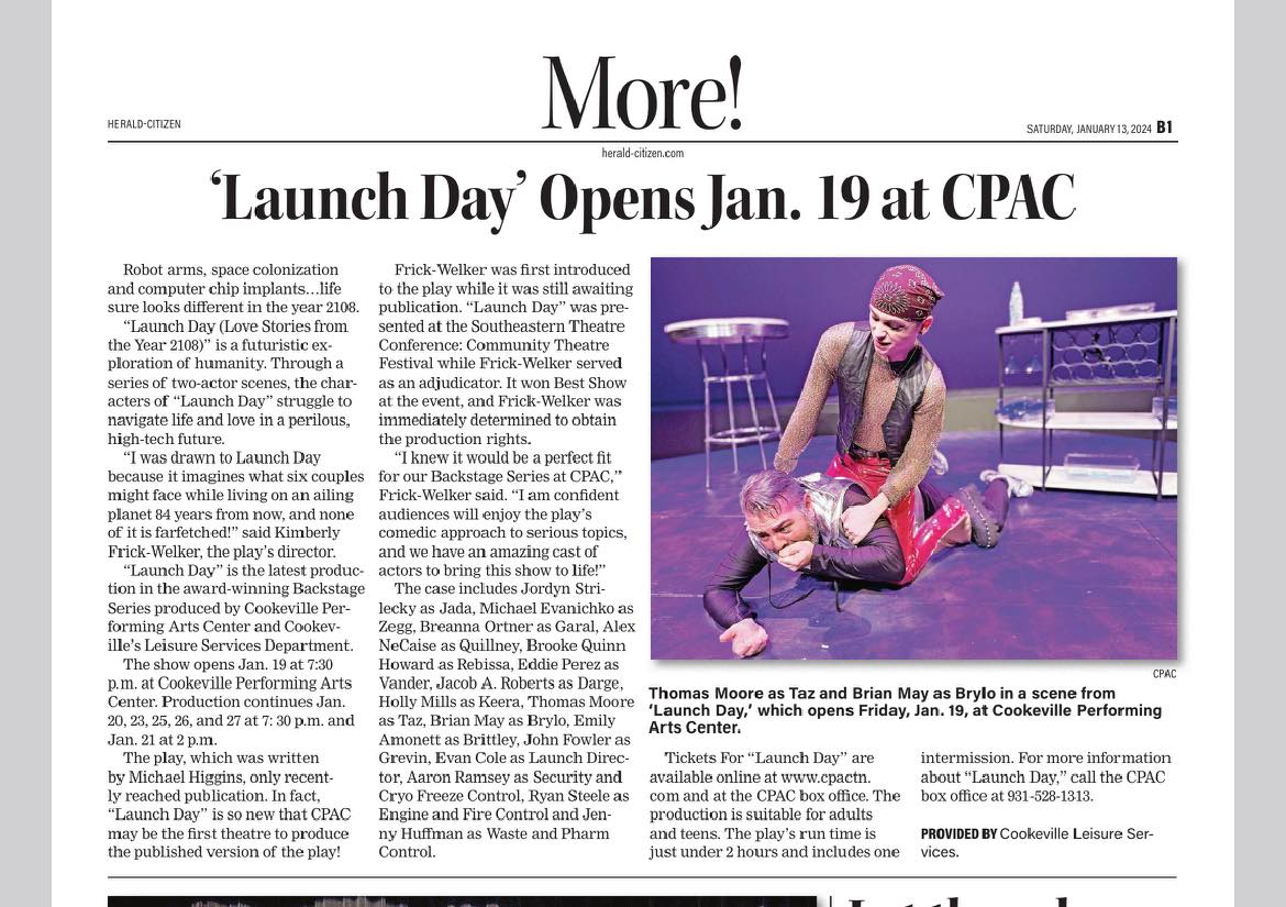 CPAC_TN's tweet photo. Launch Day (Love Stories from the Year 2108) by Michael Higgins opens at CPAC on Friday!
Thank you to the Herald-Citizen for helping spread the word!
Tickets: https://t.co/xY8cZJ32xO or (931) 528-1313
#cpactn #launchday #opensfriday #heraldcitizen https://t.co/PR183x6KHH