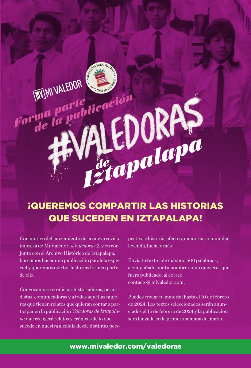 MiValedorMX's tweet photo. Convocatoria abierta a cronistas, historiadoras, comunicadoras y periodistas de #Iztapalapa. ¡Queremos compartir las historias que suceden –o han sucedido– en tu alcaldía en la publicación especial #Valedoras de Iztapalapa! https://t.co/12FrAbGG5i