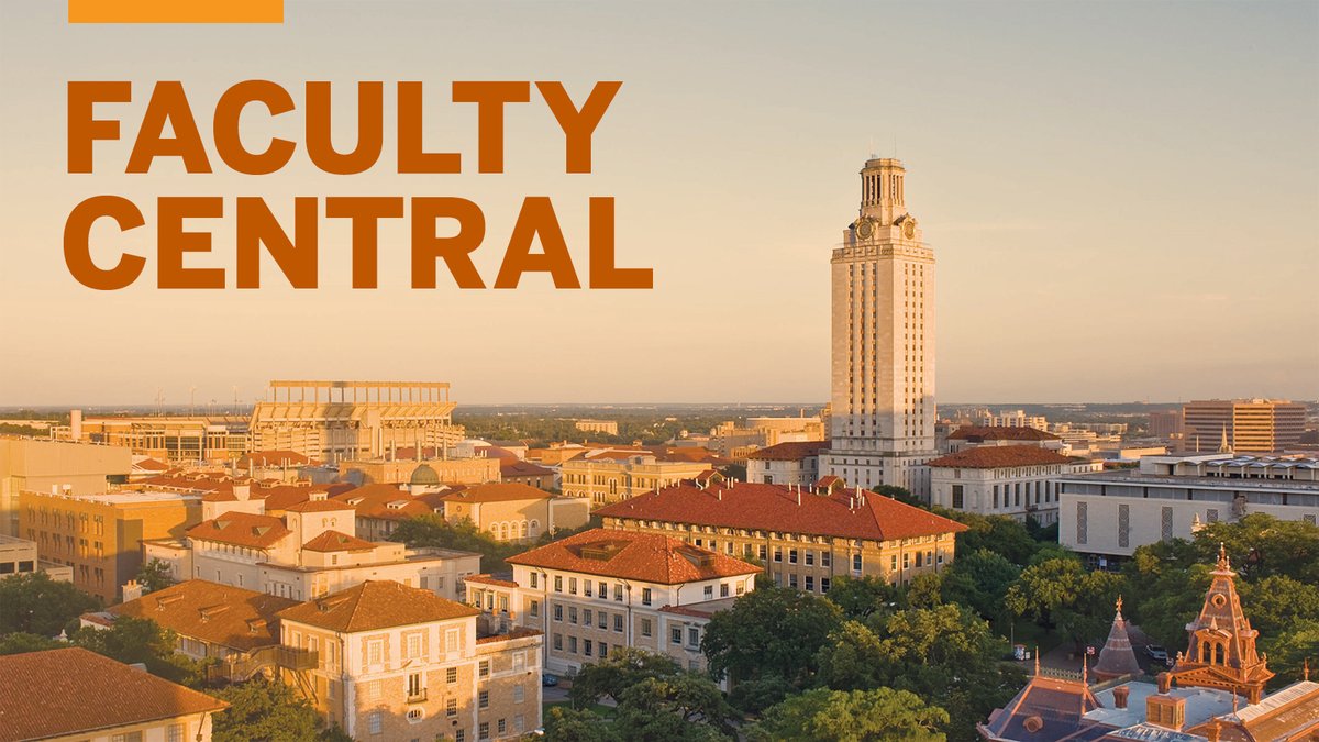 Faculty Central is our new online hub for faculty resources — a one-stop website designed to provide quick and easy access to faculty-related resources and forms. facultycentral.utexas.edu