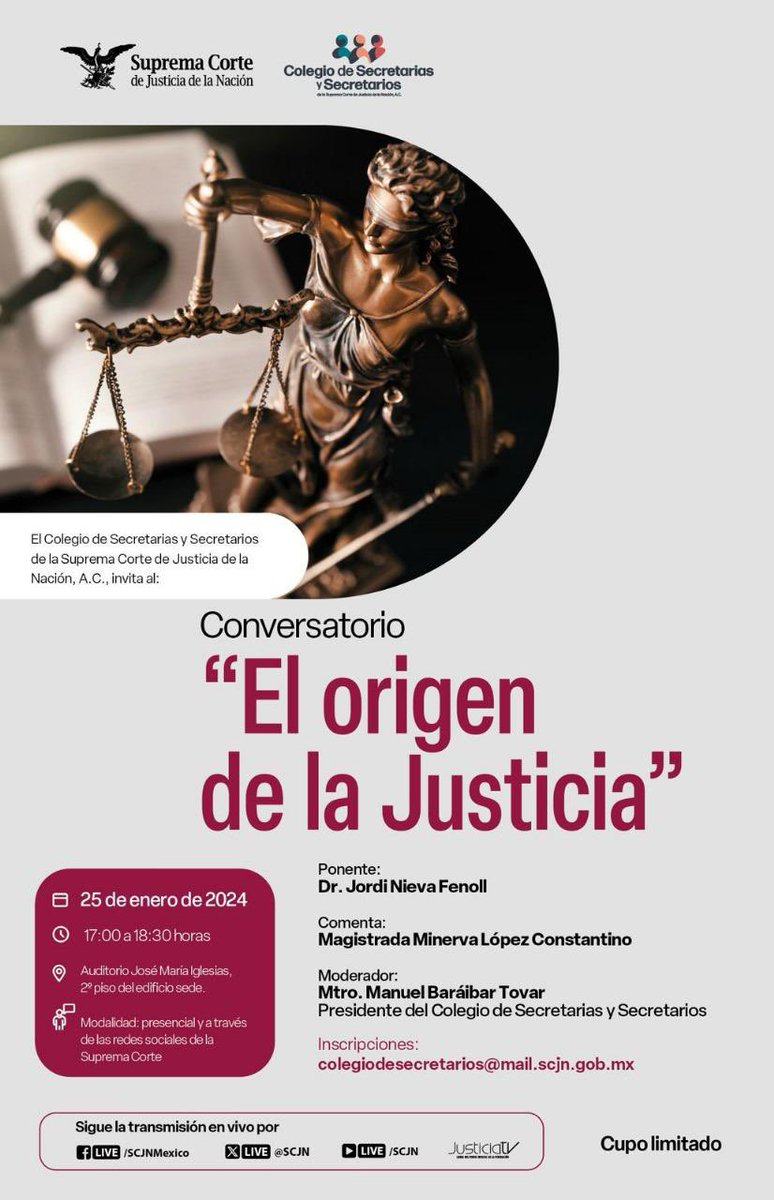 📣📣Conversatorio “El Origen de la Justicia” 🗓️25 de enero 🕔 5:00 pm Inscríbete en comegiodesecretarios@scjn.gob.mx